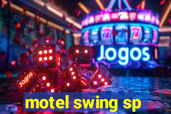 motel swing sp